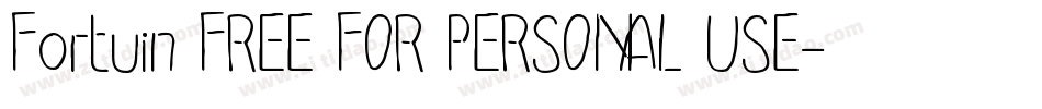 Fortuin FREE FOR PERSONAL USE字体转换